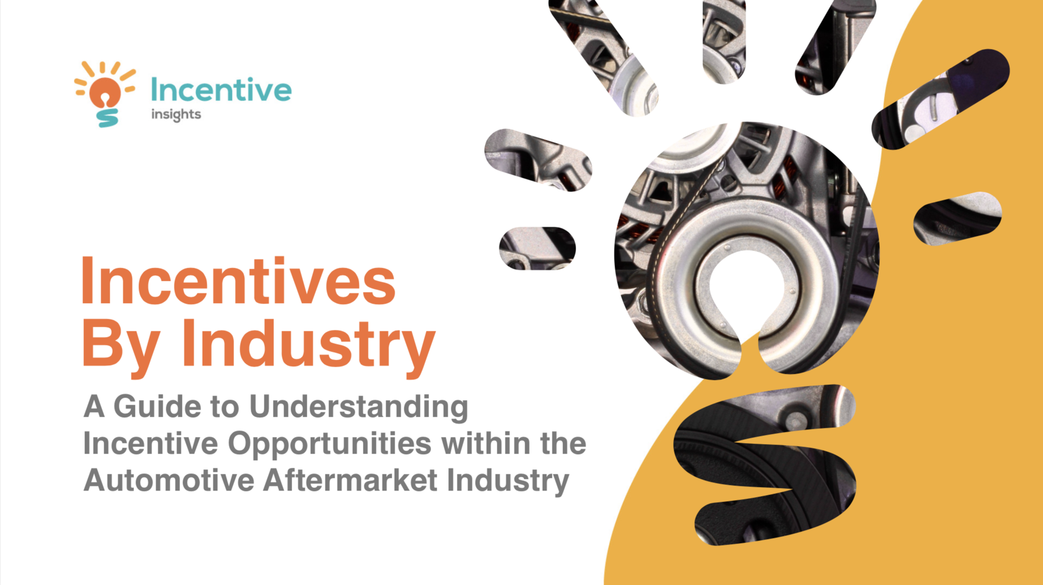 Incentives by Industry: Automotive Aftermarket